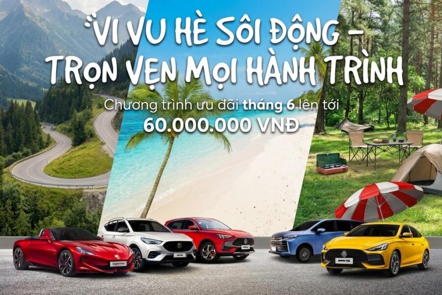Khuyến mãi MG tháng 6/2026 Vi Vu Hè Sôi Động ưu đãi 60 triệu